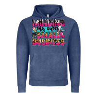 Vintage Denim minding my own small business Vintage Hoodie - Zillion Design Studio