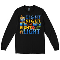 Black eight night and eight light for hanukkah Long Sleeve Tee - AdoDesignShop
