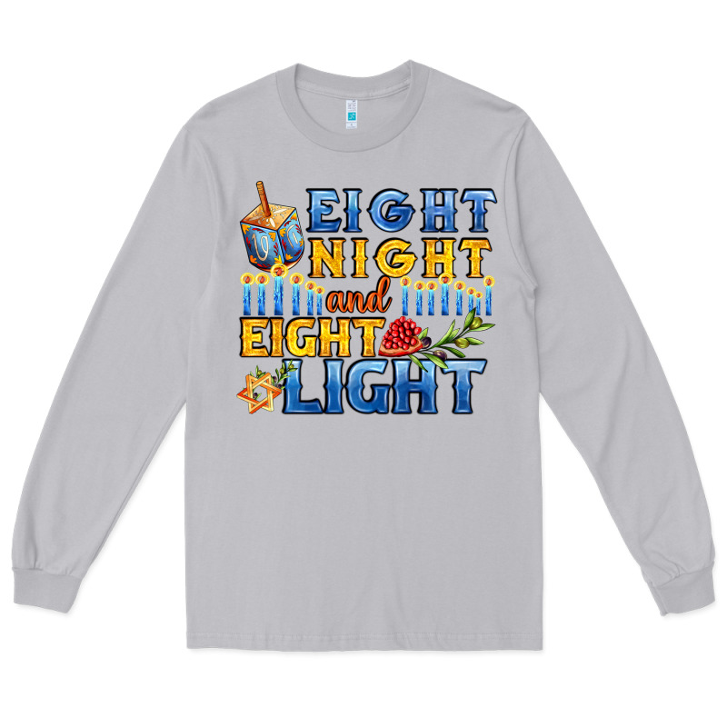 Eight Night And Eight Light For Hanukkah Long Sleeve Tee by AdoDesignShop | Teevron