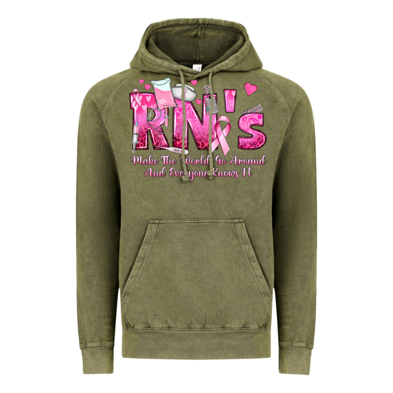 Rn S Make The World Go Around And Everyone Knows Vintage Hoodie by texasbilliewilder | Teevron