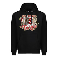 Black dont get your tinsel in a tangle Premium Hoodie - SublimationCraftShop