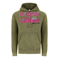 Vintage Olive be strong and courageous Vintage Hoodie - texasbilliewilder