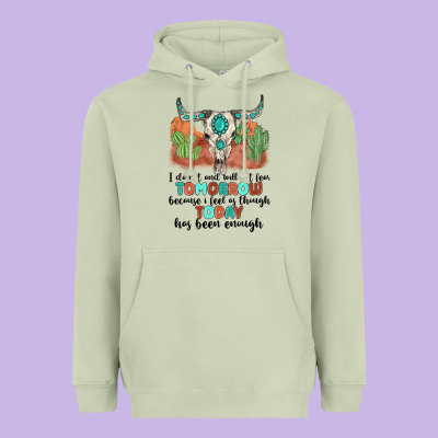 I Do Not And Will Not Fear Tomorrow Heavyweight Hoodie Designed By Maliassmallbusiness