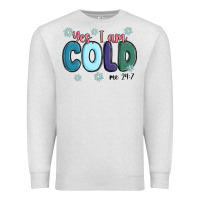 Oatmeal Heather yes i am cold Premium Sweatshirt - MaliasSmallBusiness