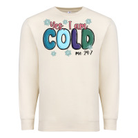 Sandshell yes i am cold Premium Sweatshirt - MaliasSmallBusiness
