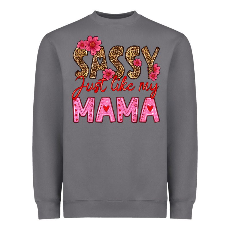 Sassy Just Like My Mama Heavyweight Sweatshirt by HRA Design Shop | Teevron
