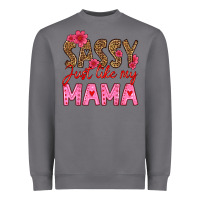 Storm sassy just like my mama Heavyweight Sweatshirt - HRA Design Shop