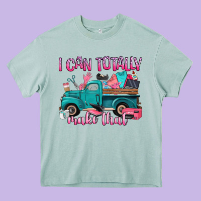 I Can Totally Make That Heavy Core Tee Designed By Artiststas