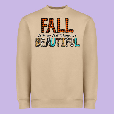 Fall Is Proof That Change Is Beautiful Heavyweight Sweatshirt Designed By Cowhidedigitalart