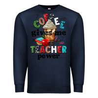 Navy coffee gives me teacher power Premium Sweatshirt - NancyCooperArtShop