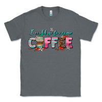 Charcoal Heather i could go for some coffee Classic Tee - AdoDesignShop