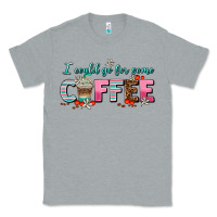 Heather Grey i could go for some coffee Classic Tee - AdoDesignShop