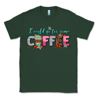 Sports Green i could go for some coffee Classic Tee - AdoDesignShop