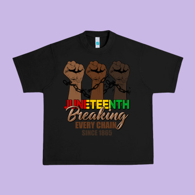 Breaking Every Chain Since 1865 Urban Heavy Tee Designed By Hra Design Shop
