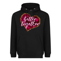 Black better together Heavyweight Hoodie - NancyCooperArtShop