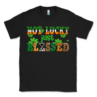 Black not lucky just blessed Classic Tee - AdoDesignShop
