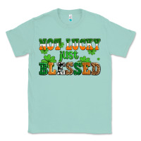 Not Lucky Just Blessed Classic Tee | Teevron