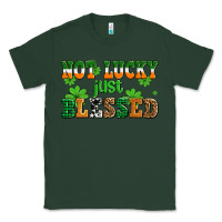 Sports Green not lucky just blessed Classic Tee - AdoDesignShop
