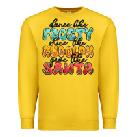 Lemon dance like frosty shine like rudolph give like san Premium Sweatshirt - MaliasSmallBusiness