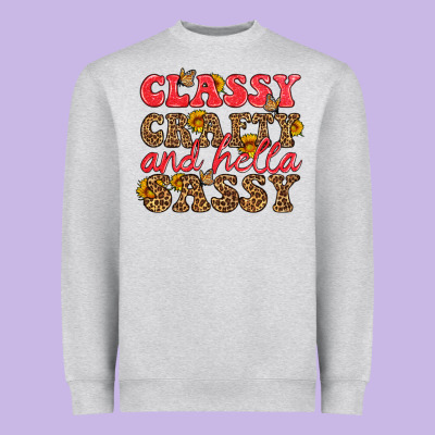 Classy Crafty And Hella Sassy Heavyweight Sweatshirt Designed By Hra Design Shop