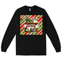 Black it's a beaut clark Long Sleeve Tee - Jasminsmagicworld