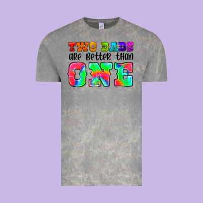 Two Dads Are Better Than One Vintage Tee Designed By Hra Design Shop