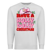 Dove Grey have a holly dolly christmas Premium Sweatshirt - MaliasSmallBusiness