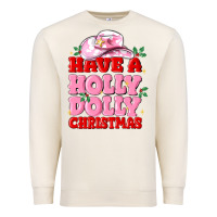 Sandshell have a holly dolly christmas Premium Sweatshirt - MaliasSmallBusiness