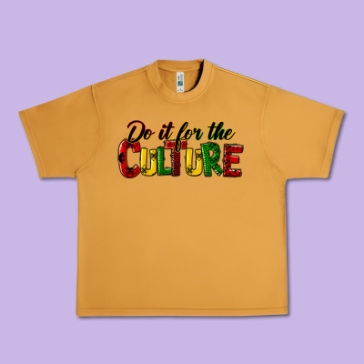 Do It For The Culture Juneteenth Urban Heavy Tee Designed By Hra Design Shop
