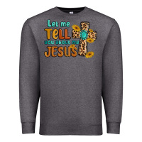Charcoal Heather let me tell you about my jesus Premium Sweatshirt - MaliasSmallBusiness