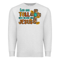 Oatmeal Heather let me tell you about my jesus Premium Sweatshirt - MaliasSmallBusiness