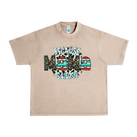 French Oak because mama said so Urban Heavy Tee - CowhideDigitalArt