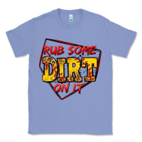 Colony Blue rub some dirt on it softball Classic Tee - Jasminsmagicworld
