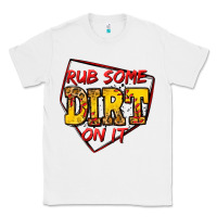 White rub some dirt on it softball Classic Tee - Jasminsmagicworld