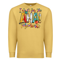 Antique Gold i do it for the aha moments Premium Sweatshirt - NancyCooperArtShop