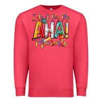Cardinal i do it for the aha moments Premium Sweatshirt - NancyCooperArtShop