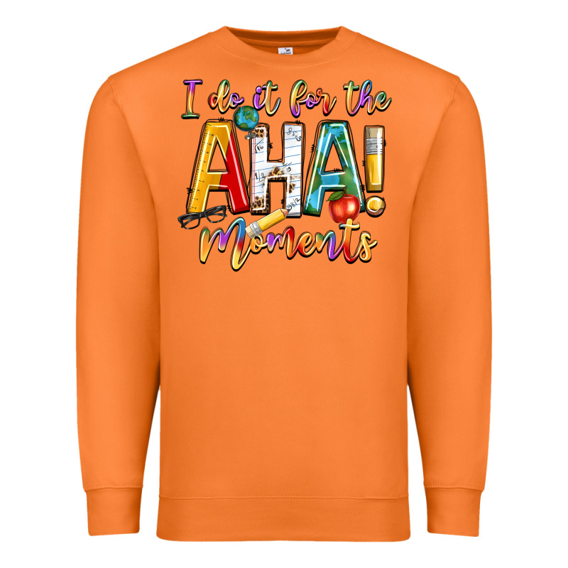 I Do It For The Aha Moments Premium Sweatshirt by NancyCooperArtShop | Teevron
