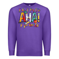 Purple i do it for the aha moments Premium Sweatshirt - NancyCooperArtShop