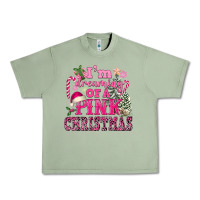 Oil Green I Am Dreaming Of A Pink Christmas Urban Heavy Tee - FaDigitalArtStudio