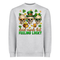 Dead Inside But Feeling Lucky St. Patricks Day Heavyweight Sweatshirt | Teevron