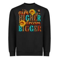 Black aim higher dream bigger Heavyweight Sweatshirt - HRA Design Shop