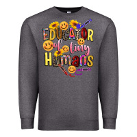Charcoal Heather educator of tiny humans Premium Sweatshirt - NancyCooperArtShop
