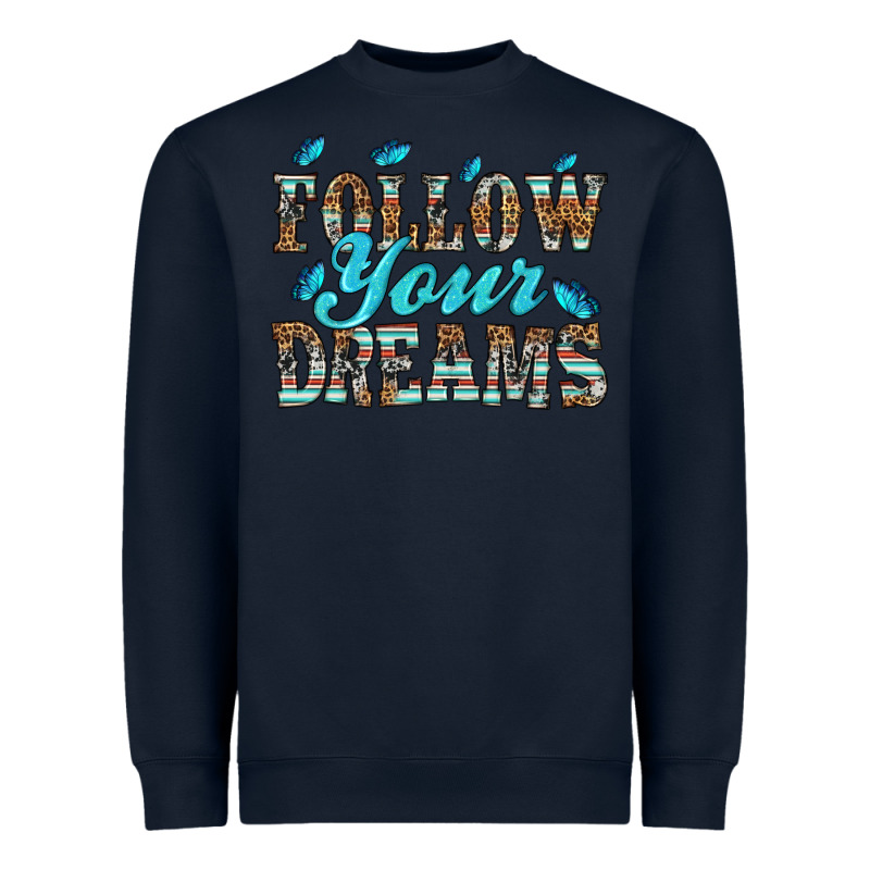 Follow Your Dreams Heavyweight Sweatshirt by HRA Design Shop | Teevron