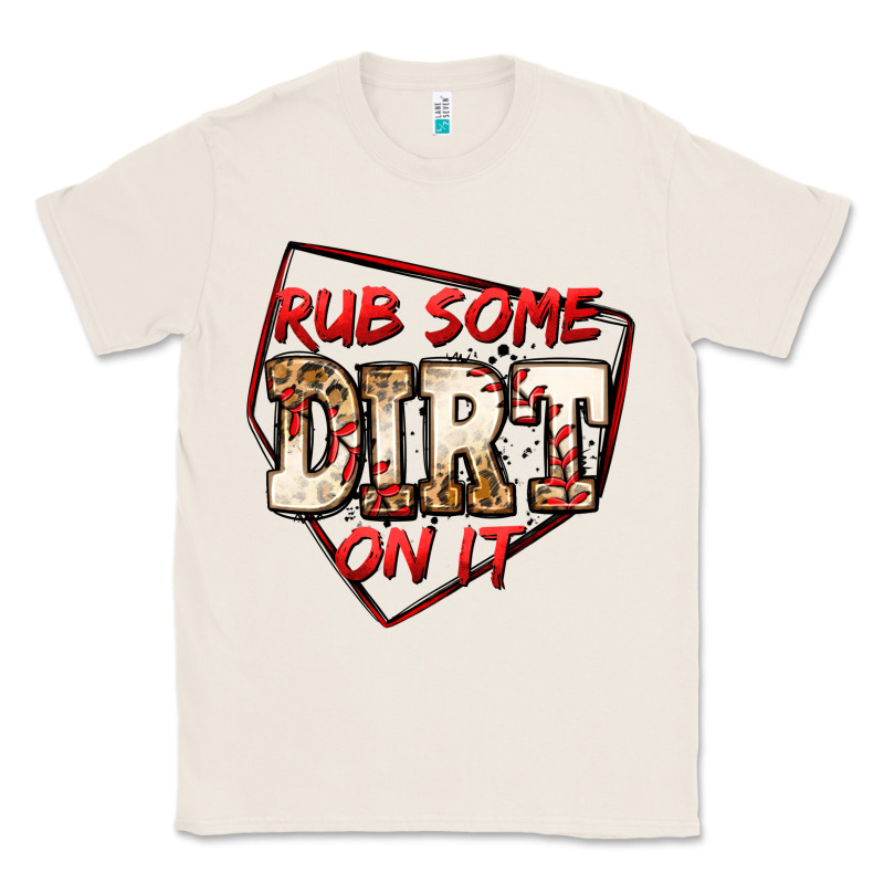 Rub Some Dirt On It Baseball Classic Tee by Jasminsmagicworld | Teevron