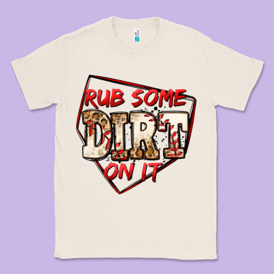 Rub Some Dirt On It Baseball Classic Tee Designed By Jasminsmagicworld