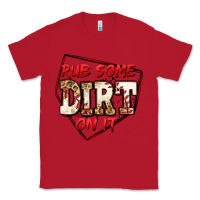 Red rub some dirt on it baseball Classic Tee - Jasminsmagicworld