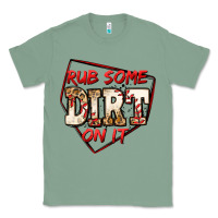Sage rub some dirt on it baseball Classic Tee - Jasminsmagicworld