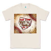 Natural rub some dirt on it baseball Classic Tee - Jasminsmagicworld