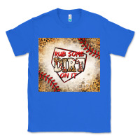 True Royal rub some dirt on it baseball Classic Tee - Jasminsmagicworld