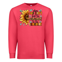 Cardinal when you can't find the sunshine be the sunshine Premium Sweatshirt - MaliasSmallBusiness